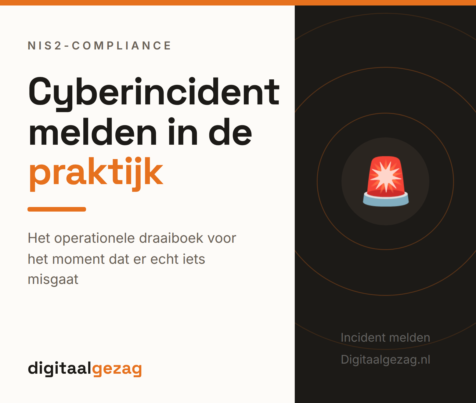 Draaiboek voor een cyberincident melden onder NIS2 met rollen en contactpunten