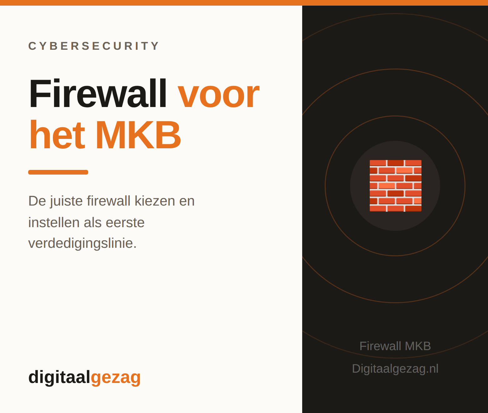 Firewall voor het MKB als eerste verdedigingslinie tussen internet en het bedrijfsnetwerk